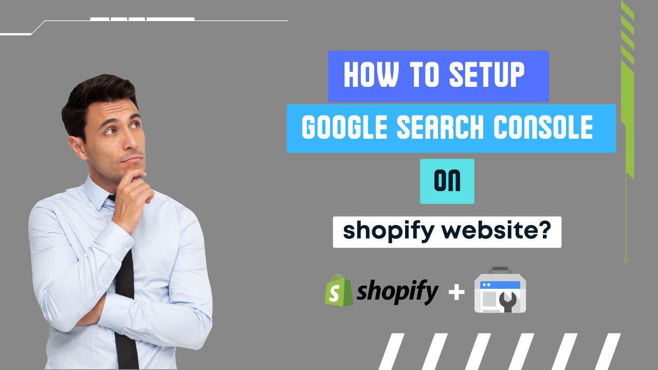 How to setup Google Search Console on shopify website?