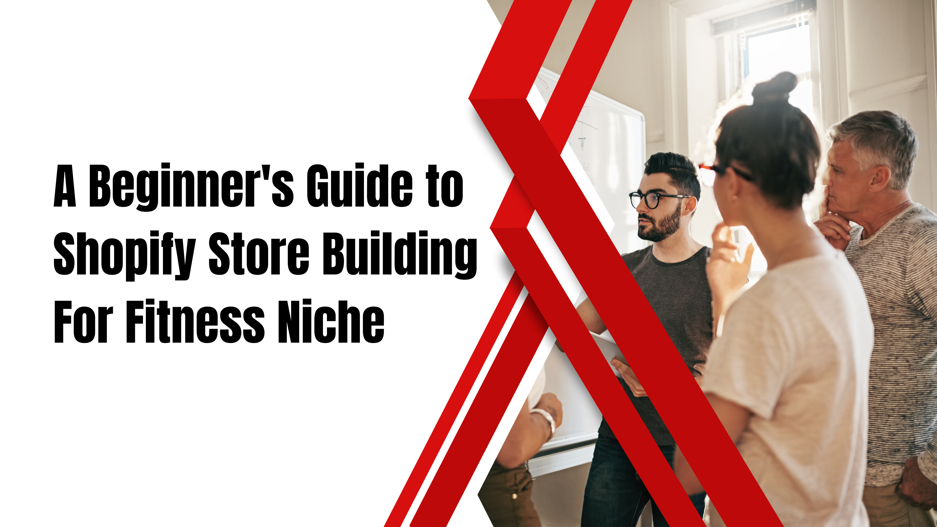 A Beginner's Guide to Shopify Store Building For Fitness Niche